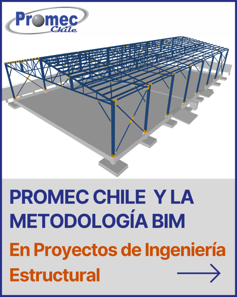 Promec chile y la metodología BIM en Proyectos de Ingeniería Estructural